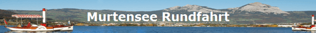 Murtensee Rundfahrt